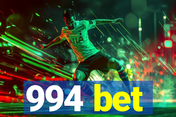 994 bet